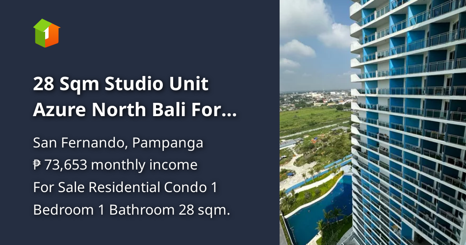 28 Sqm Studio Unit Azure North Bali For Sale San Fernando Pampanga