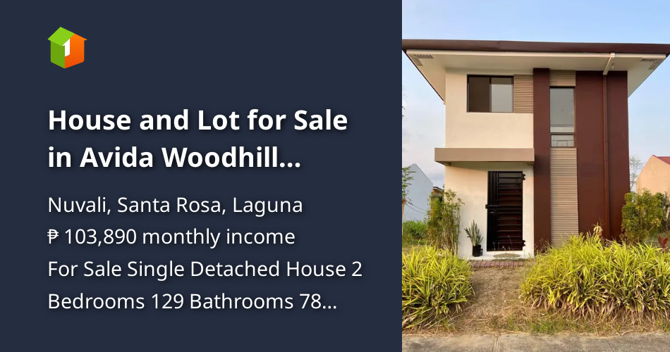 House and Lot for Sale in Avida Woodhill Settings Nuvali Laguna [House