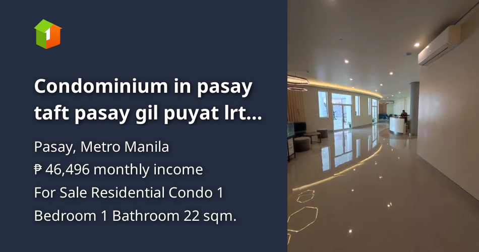 Condominium in pasay taft pasay gil puyat lrt station near arellano