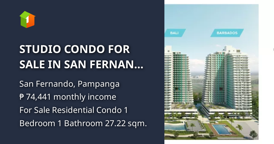 STUDIO CONDO FOR SALE IN SAN FERNANDO PAMPANGA [Condo 🏙️] (September