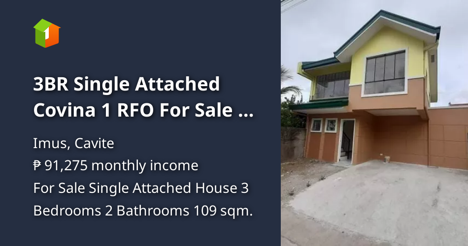 3BR Single Attached Covina 1 RFO For Sale in Imus Cavite [House and Lot