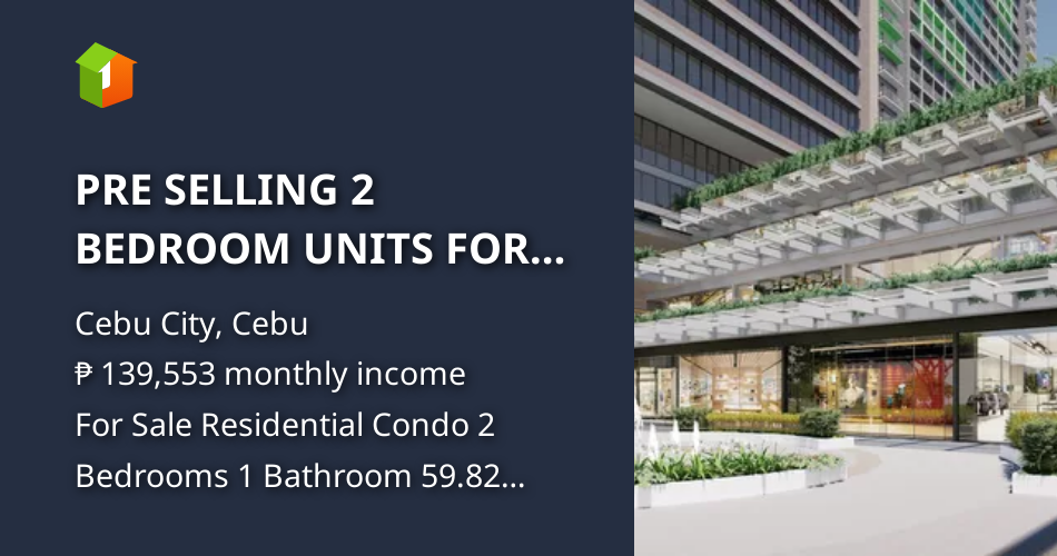 pre-selling-2-bedroom-units-for-as-low-as-9m-condo-february-2023