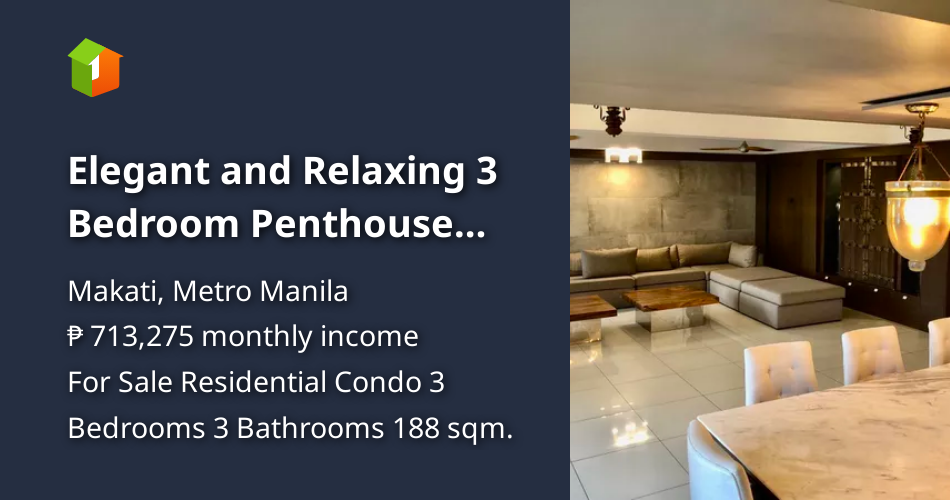 Elegant and Relaxing 3 Bedroom Penthouse Unit For Sale at Senta [Condos ...