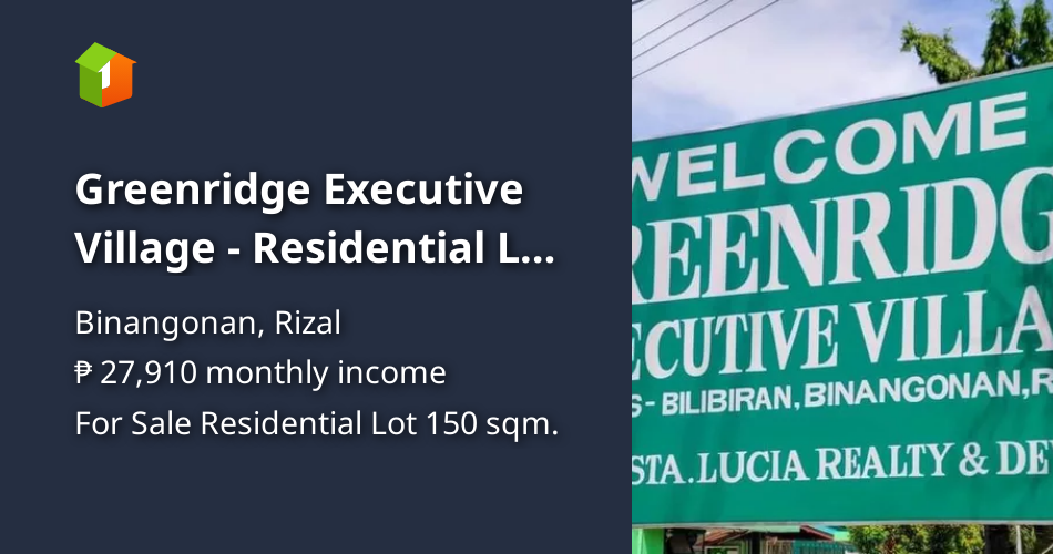 Greenridge Executive Village Residential Lot for Sale [Lots 🚜] (October 2024) in Binangonan