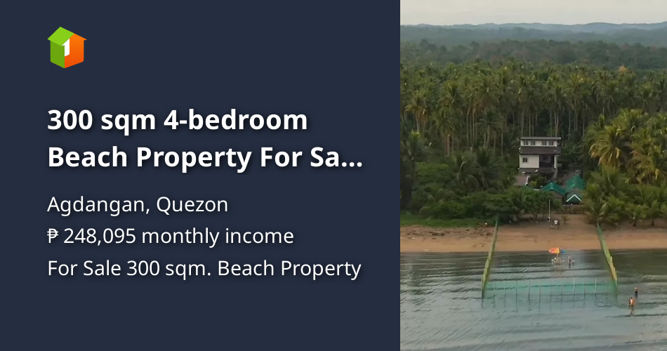 300 sqm 4-bedroom Beach Property For Sale in Agdangan Quezon [Beach ...