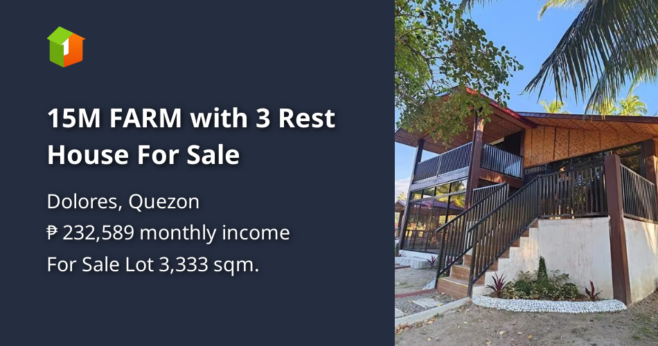 15M FARM with 3 Rest House For Sale [Lot 🚜] (April 2023) in Dolores