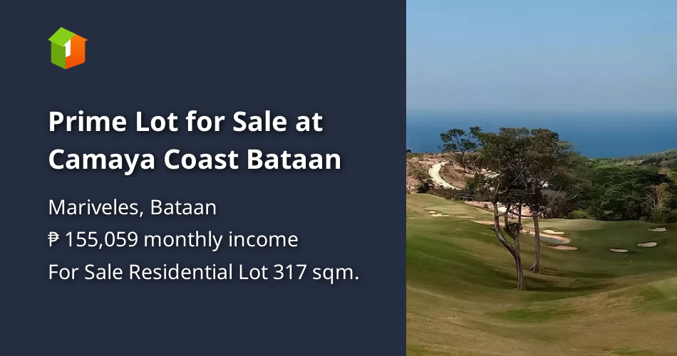 Prime Lot for Sale at Camaya Coast Bataan [Lots 🚜] (February 2024) in