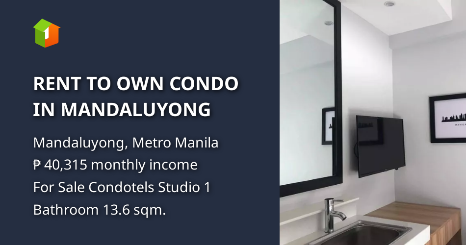 RENT TO OWN CONDO IN MANDALUYONG [Condo 🏙️] (June 2022) in Mandaluyong