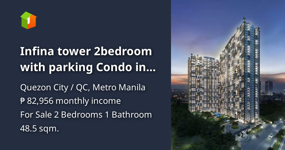 Infina tower 2bedroom with parking Condo in Cubao Quezon City [Condo 🏙️