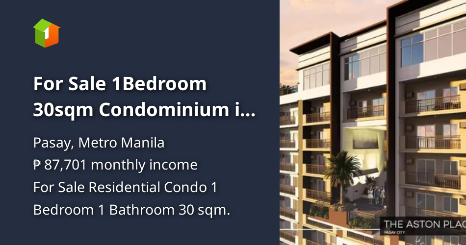 For Sale 1Bedroom 30sqm Condominium in Pasay City [Condo 🏙️] (August
