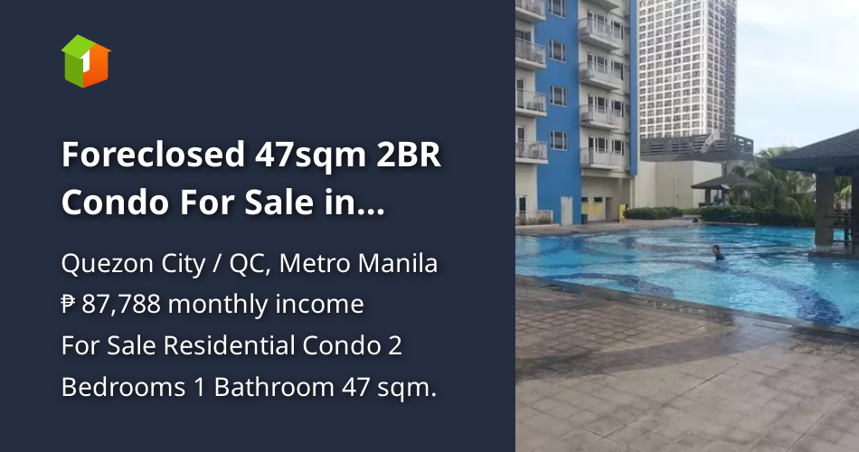 Foreclosed 47sqm 2BR Condo For Sale in Quezon City Manila UST Sun