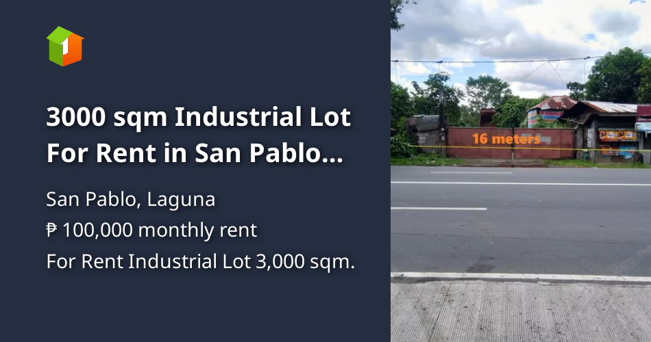 3000 sqm Industrial Lot For Rent in San Pablo Laguna [Lot 🚜] (April