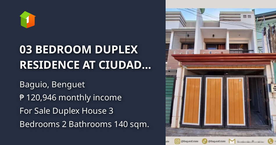 03 BEDROOM DUPLEX RESIDENCE AT CIUDAD GRANDE, BAKAKENG, BAGUIO CITY