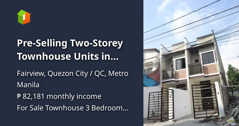 PreSelling TwoStorey Townhouse Units in North Fairview QC PH2679