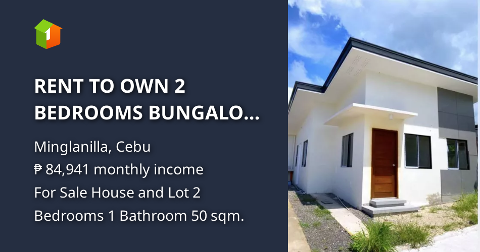 RENT TO OWN 2 BEDROOMS BUNGALOW HOUSE AND LOT FOR SALE IN MINGLANILLA ...