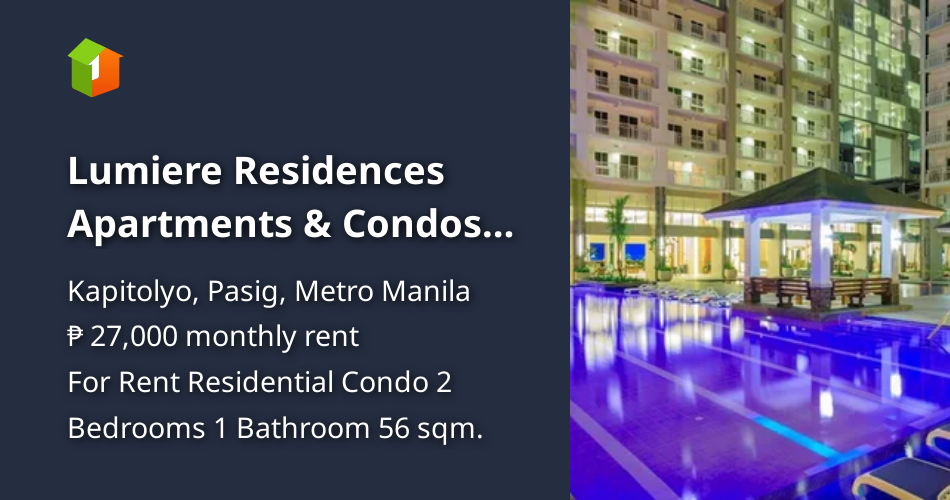 Lumiere Residences Apartments & Condos For Rent [Condo 🏙️] (April 2023