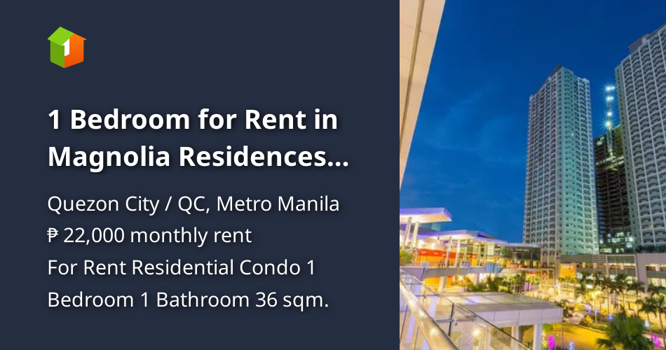 1 Bedroom for Rent in Magnolia Residences New Manila Quezon City [Condo