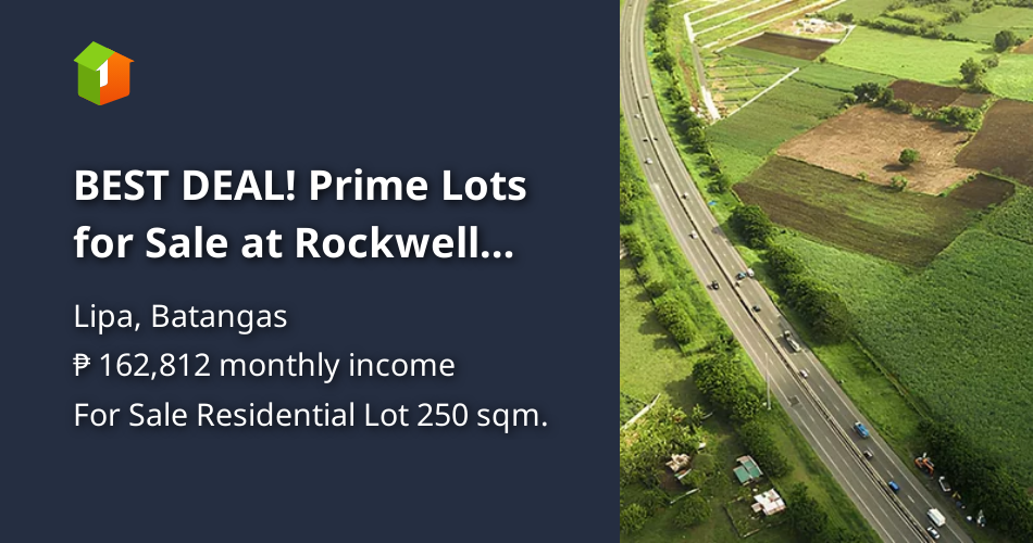 BEST DEAL! Prime Lots for Sale at Rockwell Batangas in Lipa, Batangas with Access to STAR