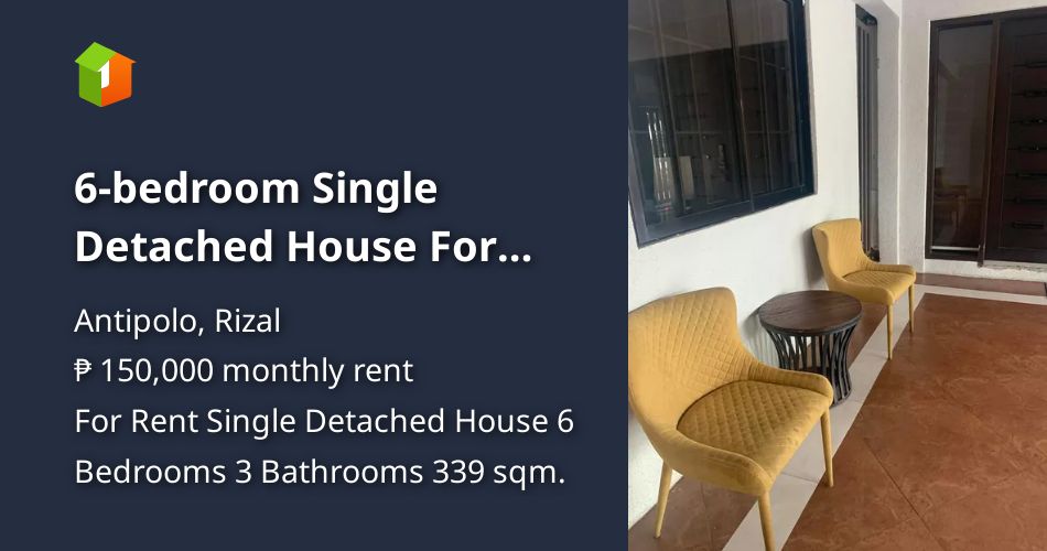 6bedroom Single Detached House For Rent and Sale in Antipolo Rizal
