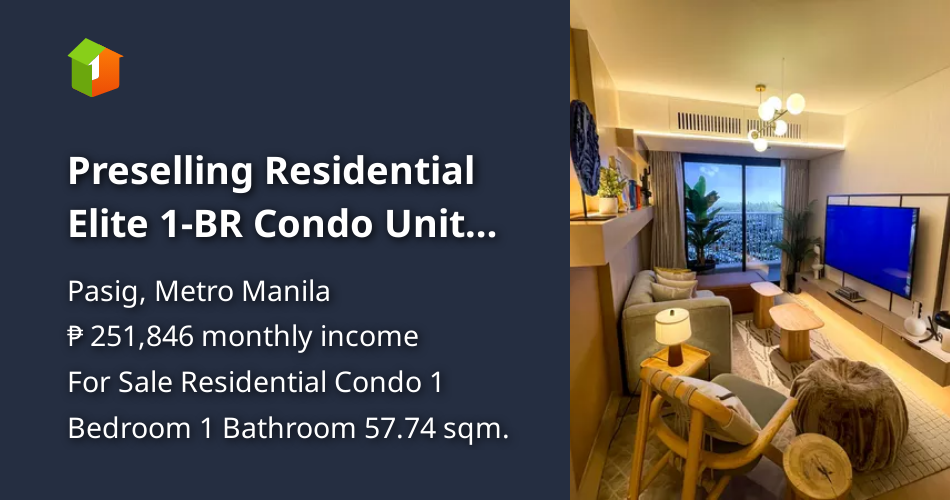 Curated visual reference: Visual Reference: Preselling Residential Elite 1 Br Condo Unit Laya Shang Pasig