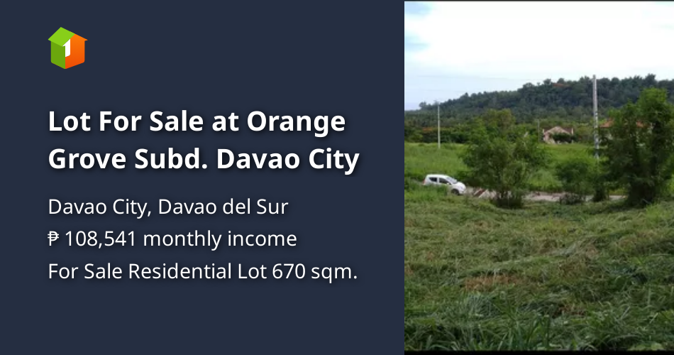 Lot For Sale at Orange Grove Subd. Davao City [Lot 🚜] (August 2021) in