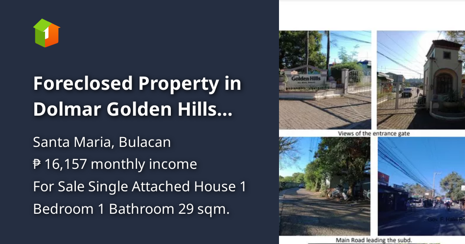 Foreclosed Property in Dolmar Golden Hills Subd. Santa Maria, Bulacan