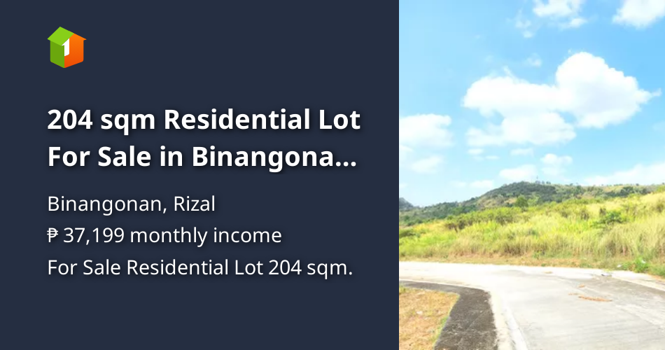 204 sqm Residential Lot For Sale in Binangonan Rizal [Lot 🚜] (May 2024