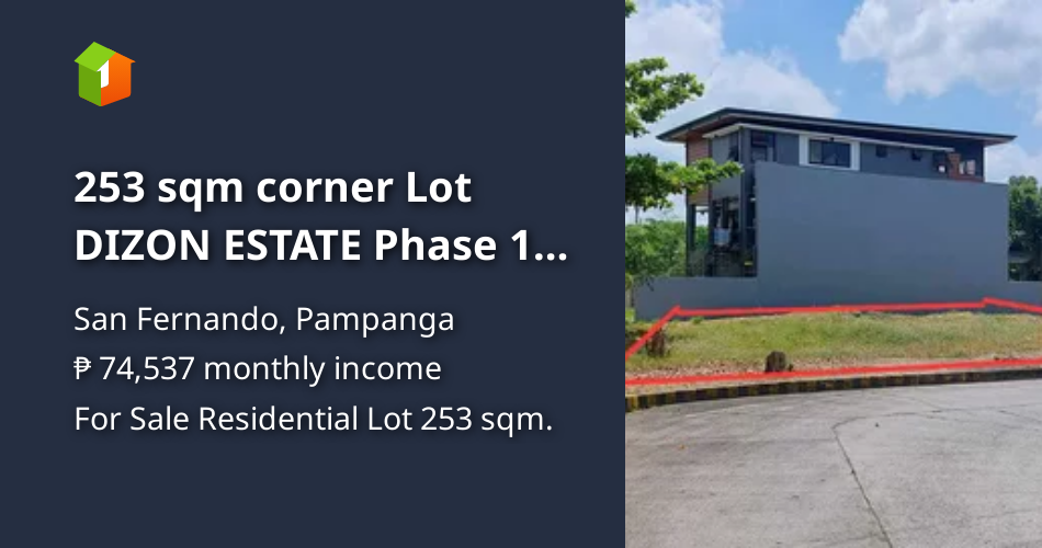 253 sqm corner Lot DIZON ESTATE Phase 1 City of San Fernando Pampanga