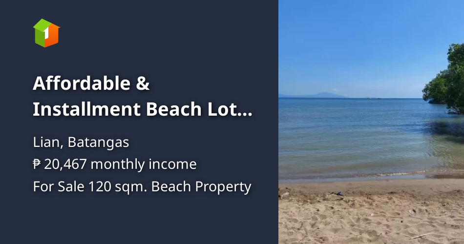Affordable & Installment Beach Lot For Sale in Lian, Batangas [Beach