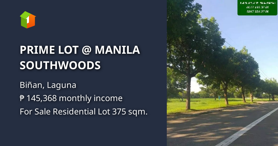 PRIME LOT MANILA SOUTHWOODS [Lot 🚜] (September 2024) in Biñan, Laguna