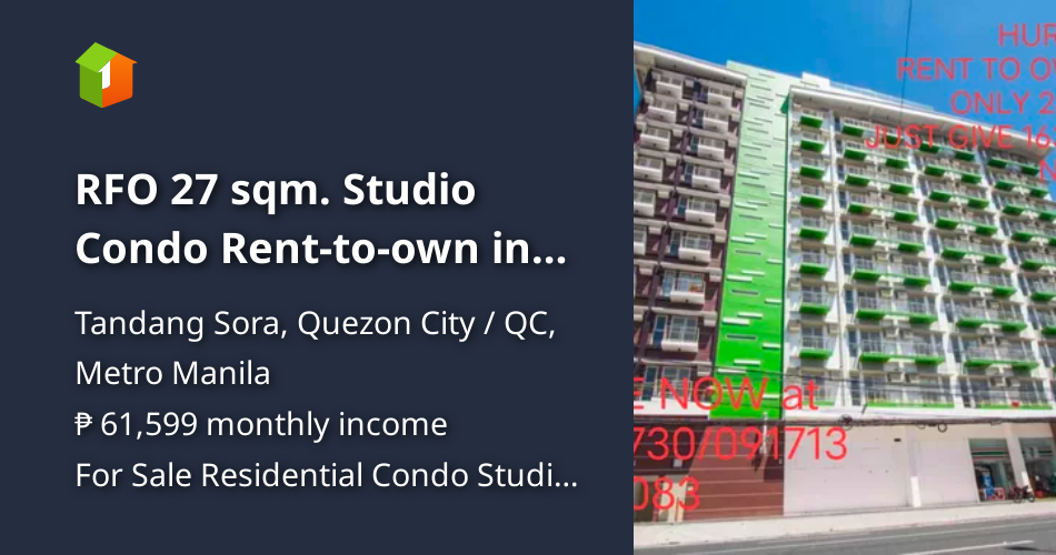 RFO 27 sqm. Studio Condo Renttoown in Tandang Sora Quezon City/QC