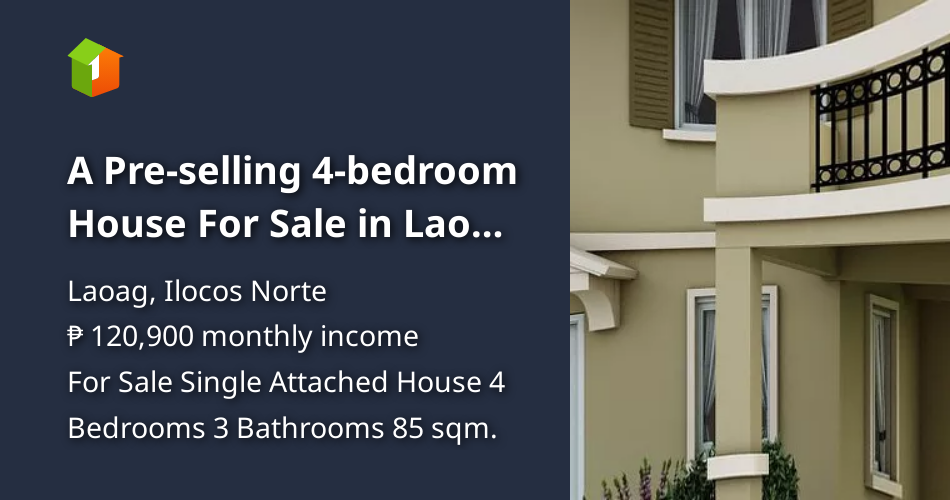 A Preselling 4bedroom House For Sale in Laoag Ilocos Norte [House and