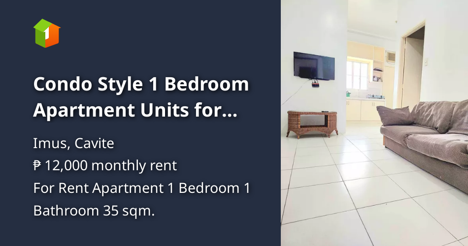Condo Style 1 Bedroom Apartment Units for Rent in Imus Cavite [Condo 🏙️] (January 2024) in Imus