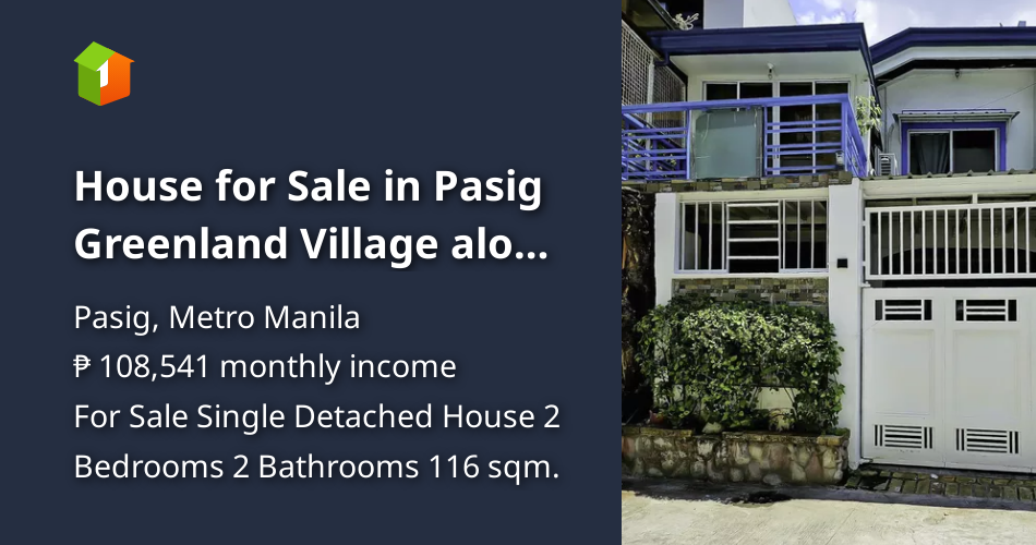 House for Sale in Pasig Greenland Village along Rosario, Pasig City