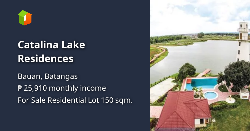 Catalina Lake Residences [Lot 🚜] (November 2022) in Bauan, Batangas for