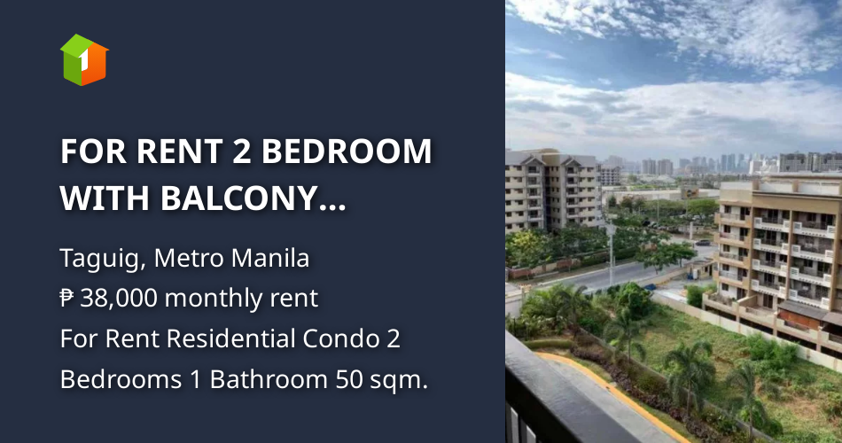 FOR RENT 2 BEDROOM WITH BALCONY VERAWOOD ACACIA ESTATE TAGUIG [Condo 🏙️