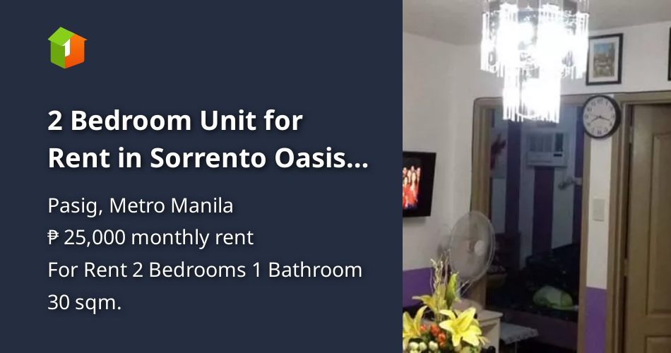2 Bedroom Unit for Rent in Sorrento Oasis Pasig City [Condo 🏙️