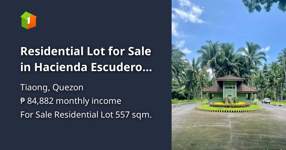 Residential Lot for Sale in Hacienda Escudero Tiaong Quezon [Lot 🚜] (November 2023) in Tiaong