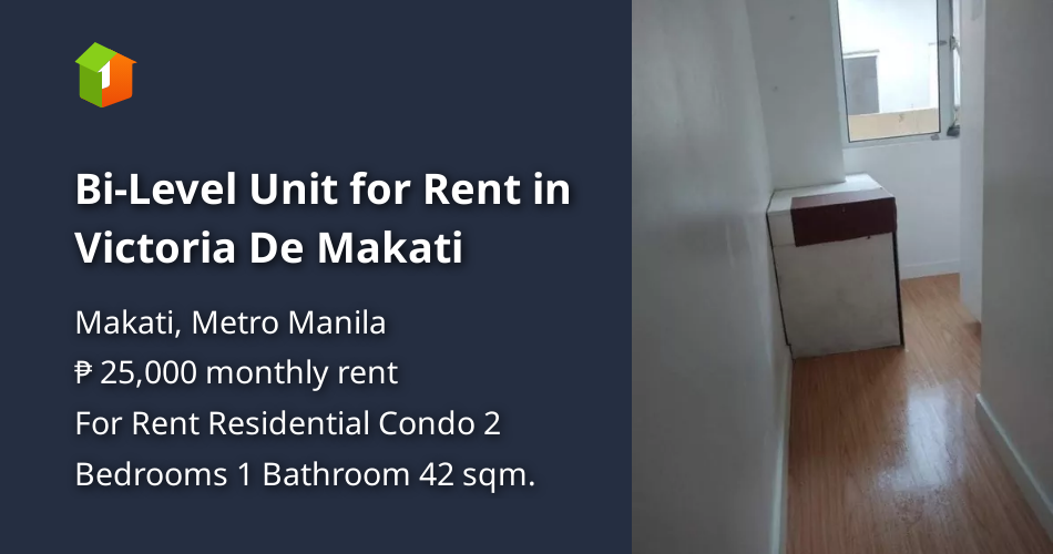 BiLevel Unit for Rent in Victoria De Makati [Condo 🏙️] (February 2022) in Makati, Metro Manila