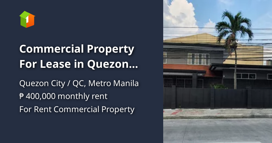Commercial Property For Lease in Quezon City Property 🏭