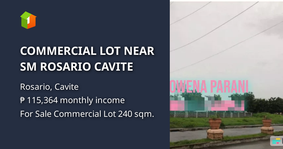 COMMERCIAL LOT NEAR SM ROSARIO CAVITE [Lot 🚜] (February 2023) in Rosario, Cavite for sale