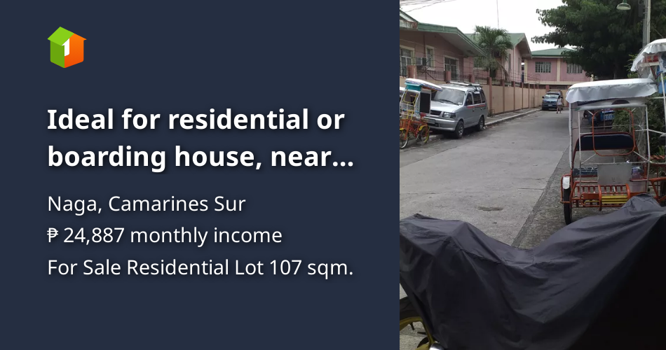 Ideal for residential or boarding house, near ateneo de naga backgate