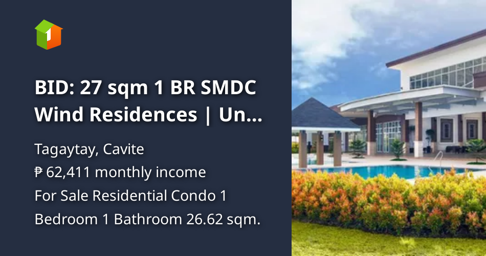 BID: 27 sqm 1 BR SMDC Wind Residences | Unit 1118 CODE: 06351-B-411 ...