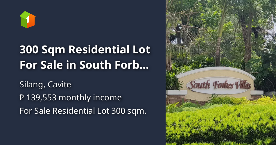 300 Sqm Residential Lot For Sale in South Forbes Villas, Silang Cavite