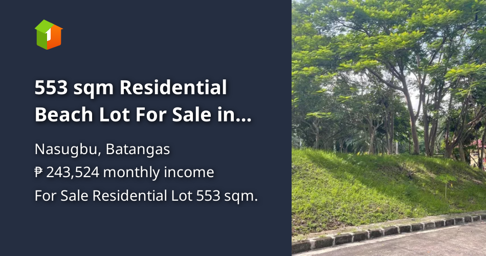 553 sqm Residential Beach Lot For Sale in Nasugbu Batangas [Lot 🚜