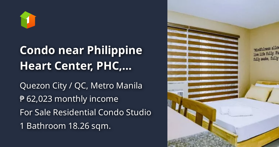 Condo near Philippine Heart Center, PHC, NKTI, EAMC [Condo 🏙️] (January
