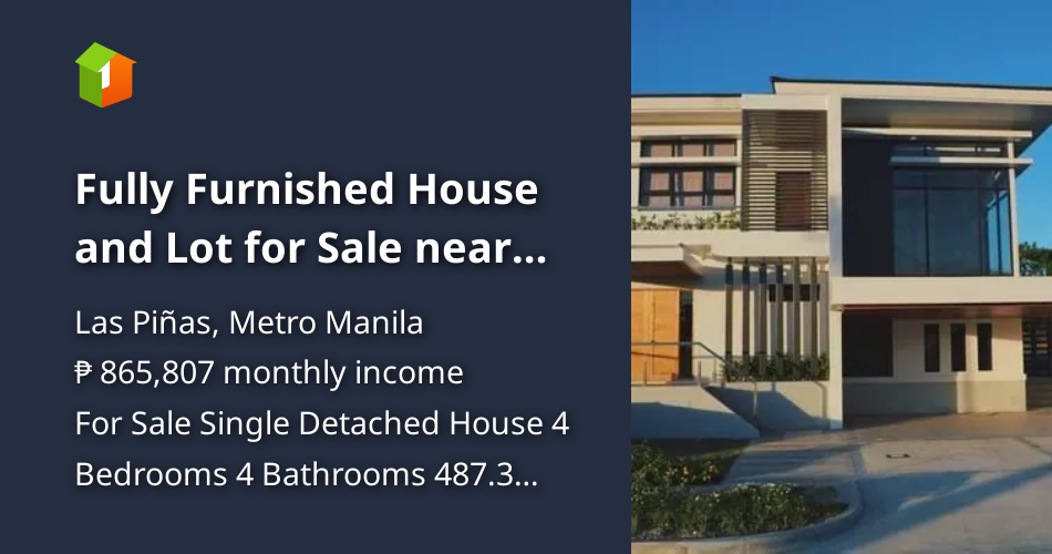 Fully Furnished House and Lot for Sale near Metro Manila [House and Lot