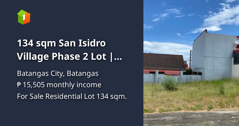 134 sqm San Isidro Village Phase 2 Lot Batangas City [Lot 🚜] (March