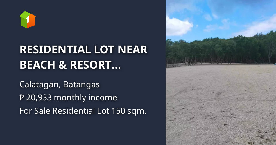 RESIDENTIAL LOT NEAR BEACH & RESORT Located at Calatagan, Batangas [Lot