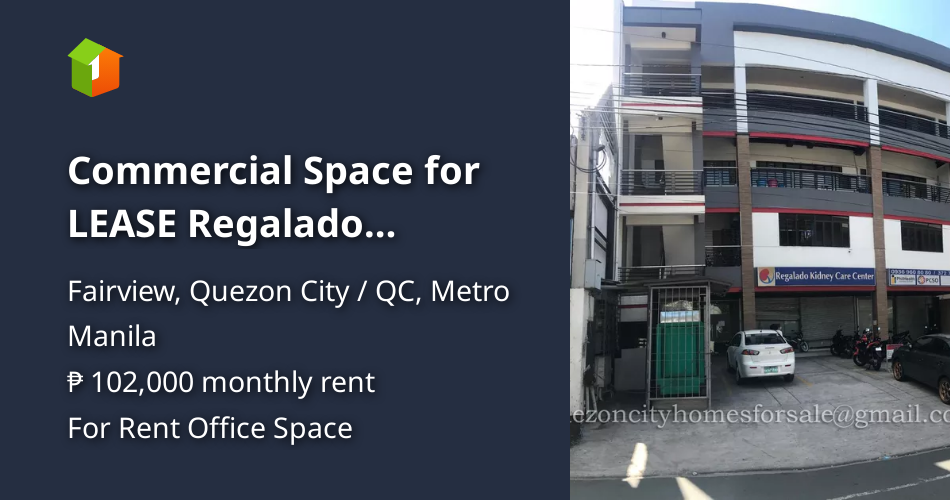 Commercial Space for LEASE Regalado Highway Greater Lagro Novaliches